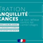 L’Opération Tranquillité Vacances (OTV)